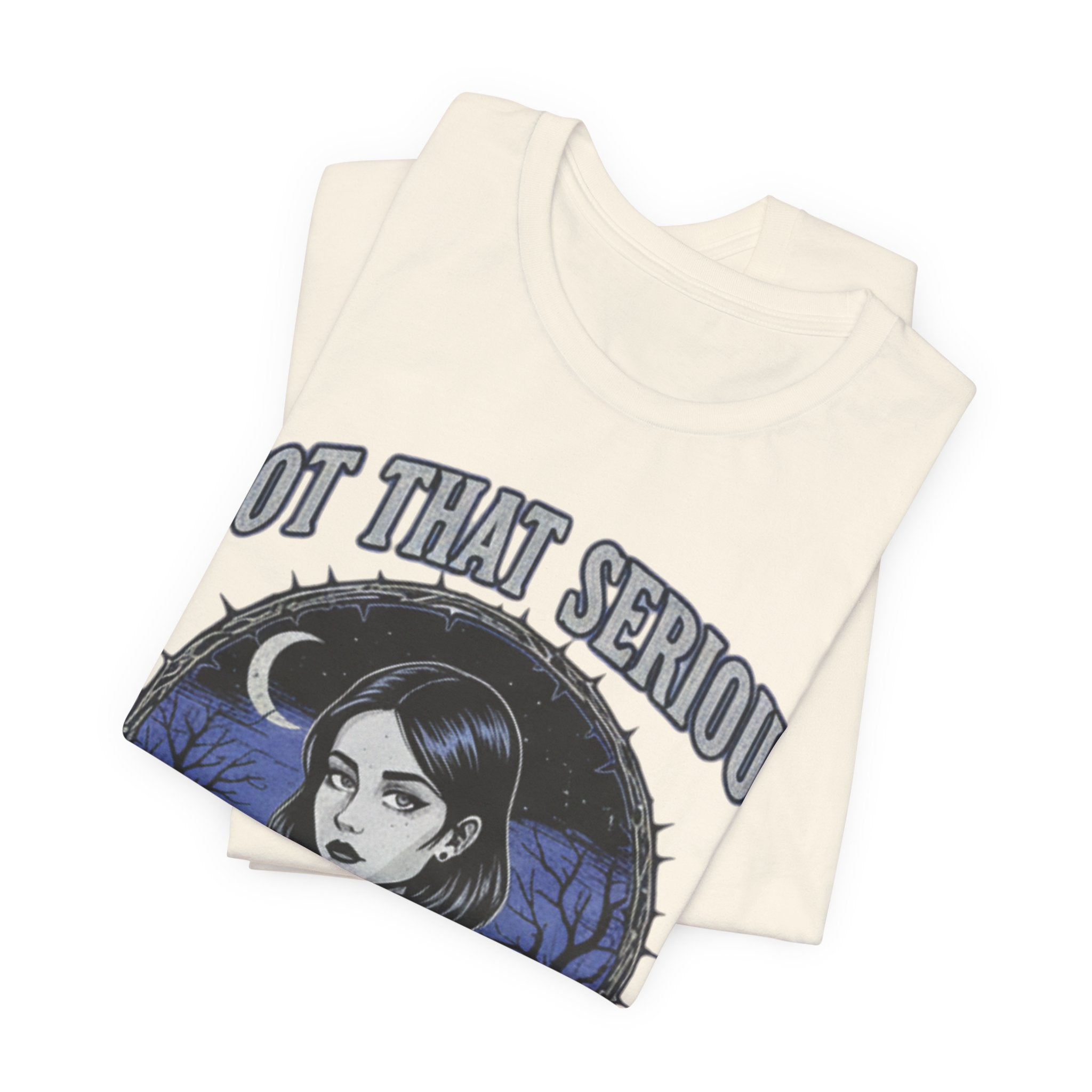 Not That Serious Tee — Gothic Girl Graveyard Metro Style Graphic T-Shirt
