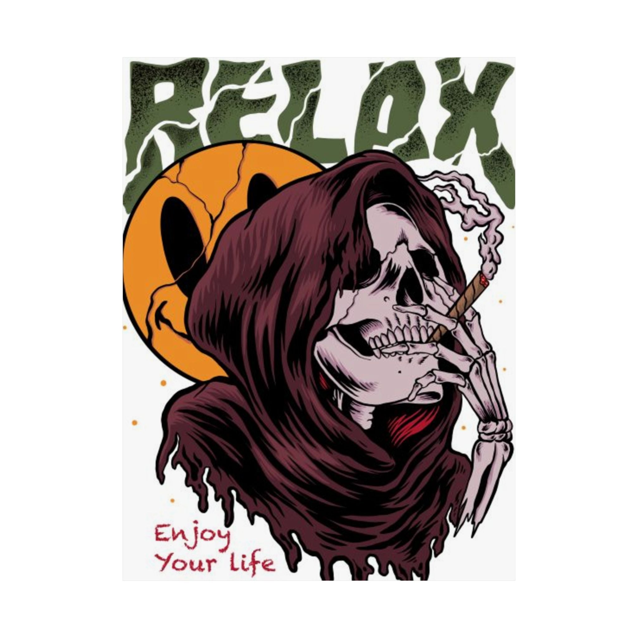 Relax Skull Poster — "Enjoy Your Life" Matte Vertical Art Print