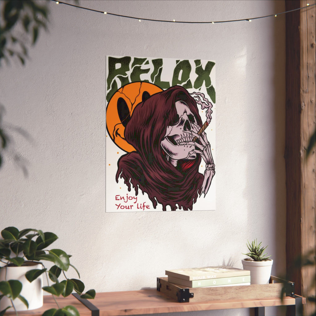 Relax Skull Poster — "Enjoy Your Life" Matte Vertical Art Print