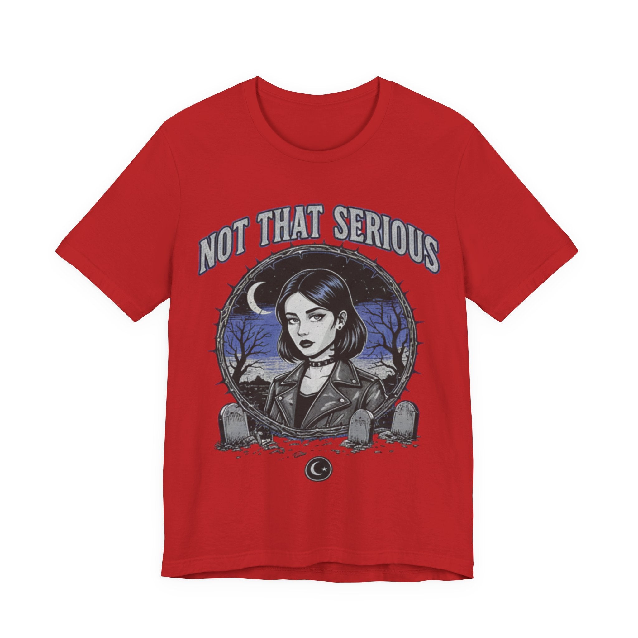 Not That Serious Tee — Gothic Girl Graveyard Metro Style Graphic T-Shirt
