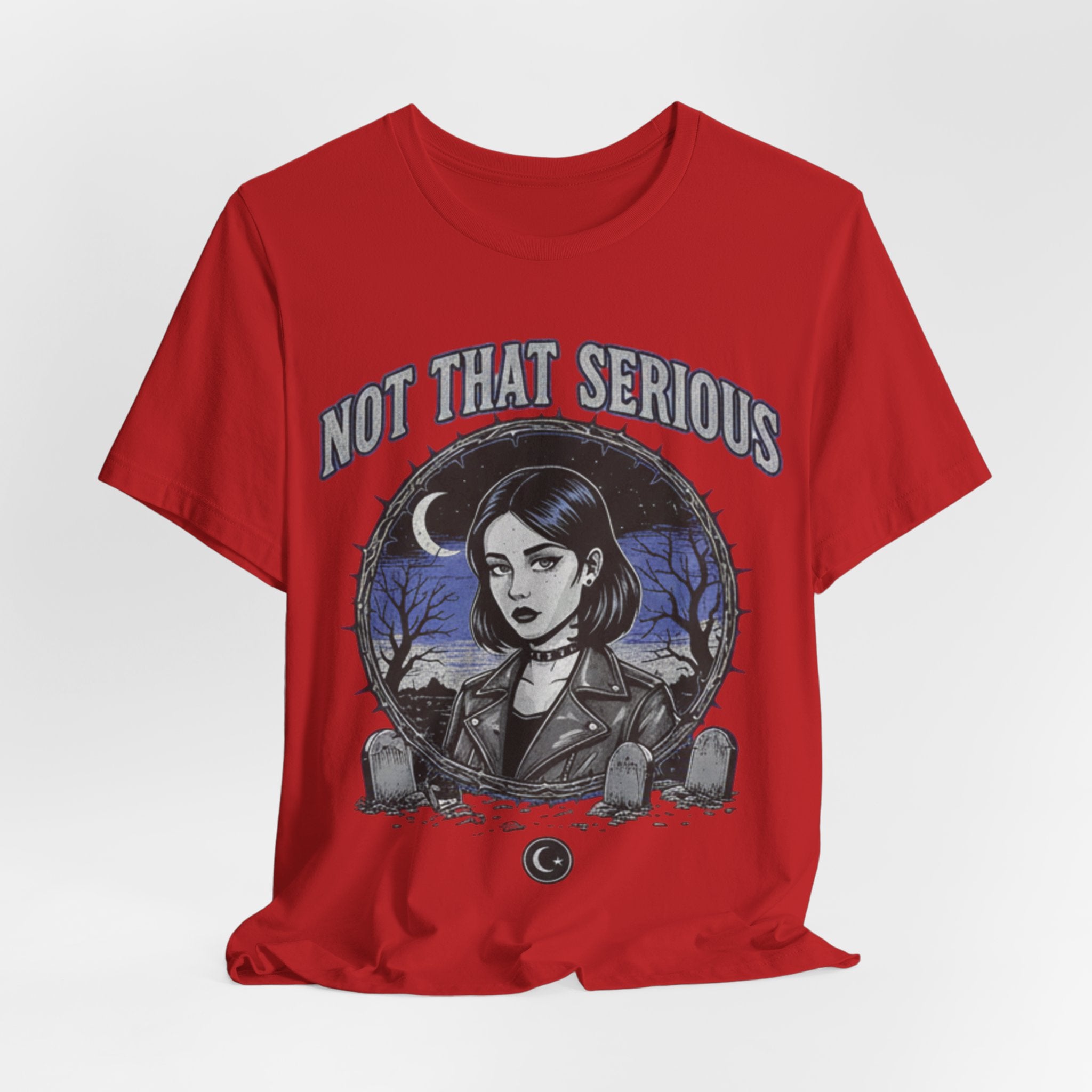 Not That Serious Tee — Gothic Girl Graveyard Metro Style Graphic T-Shirt