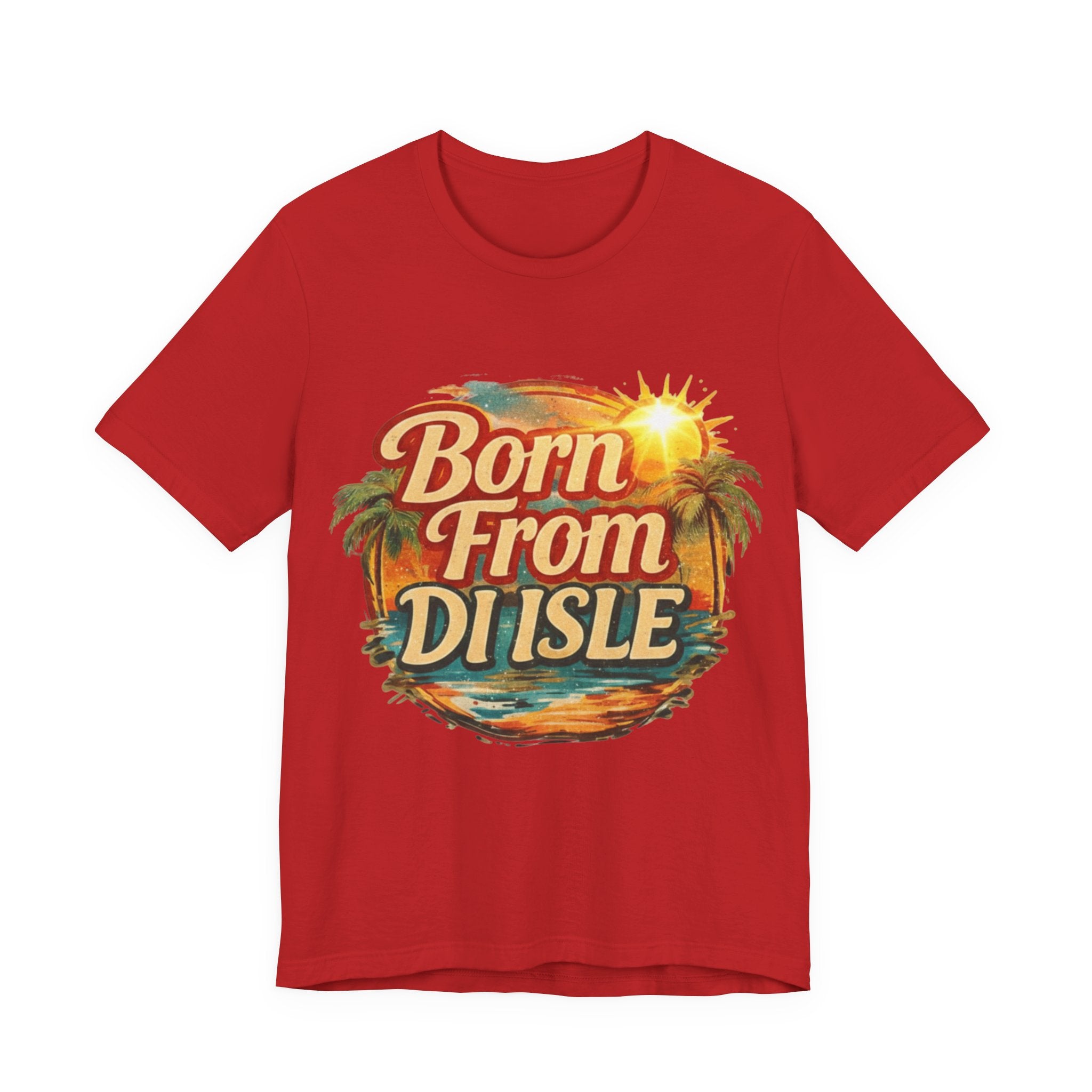 Born From Di Isle T‑Shirt – Tropical Island Sunset Tee