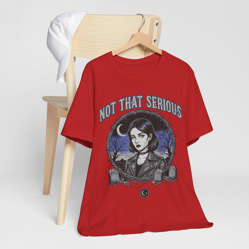 Not That Serious Tee — Gothic Girl Graveyard Metro Style Graphic T-Shirt