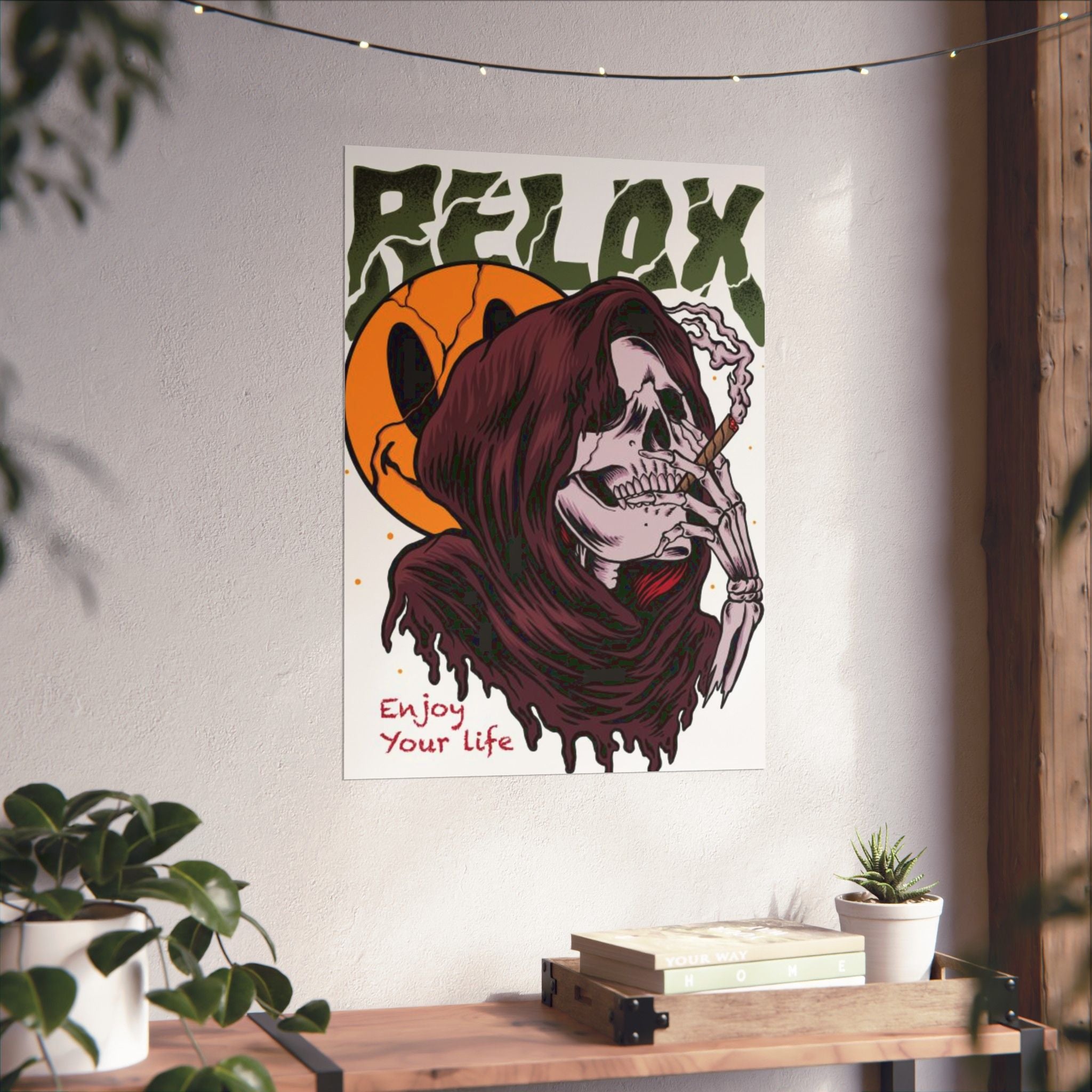 Relax Skull Poster — "Enjoy Your Life" Matte Vertical Art Print