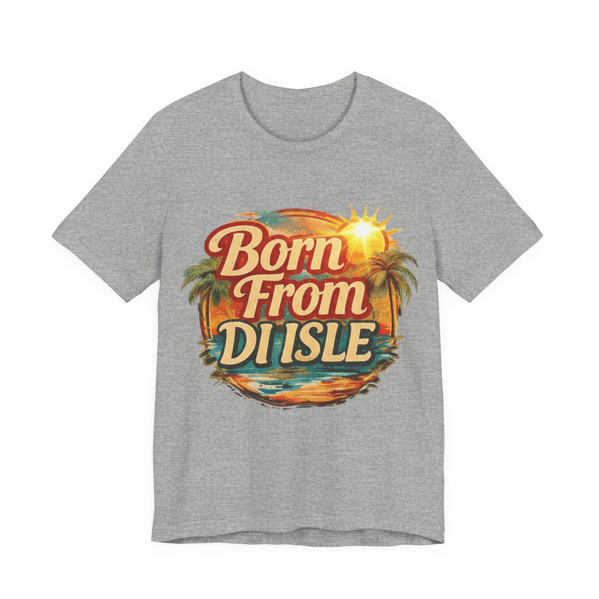 Born From Di Isle T‑Shirt – Tropical Island Sunset Tee