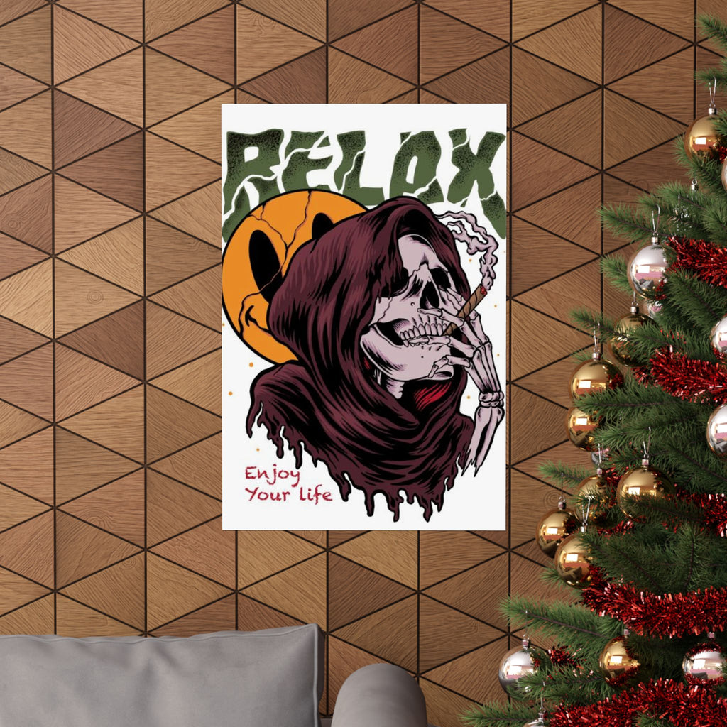 Relax Skull Poster — "Enjoy Your Life" Matte Vertical Art Print