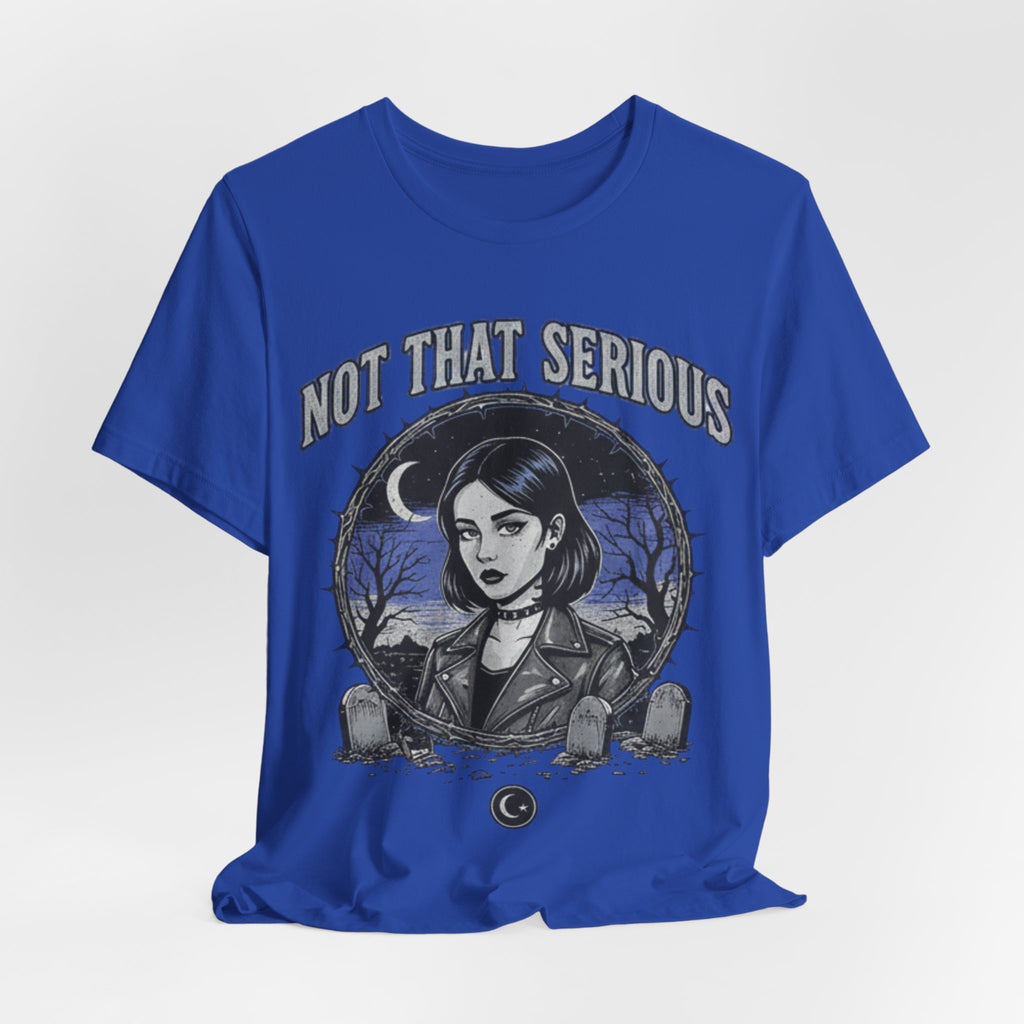Not That Serious Tee — Gothic Girl Graveyard Metro Style Graphic T-Shirt