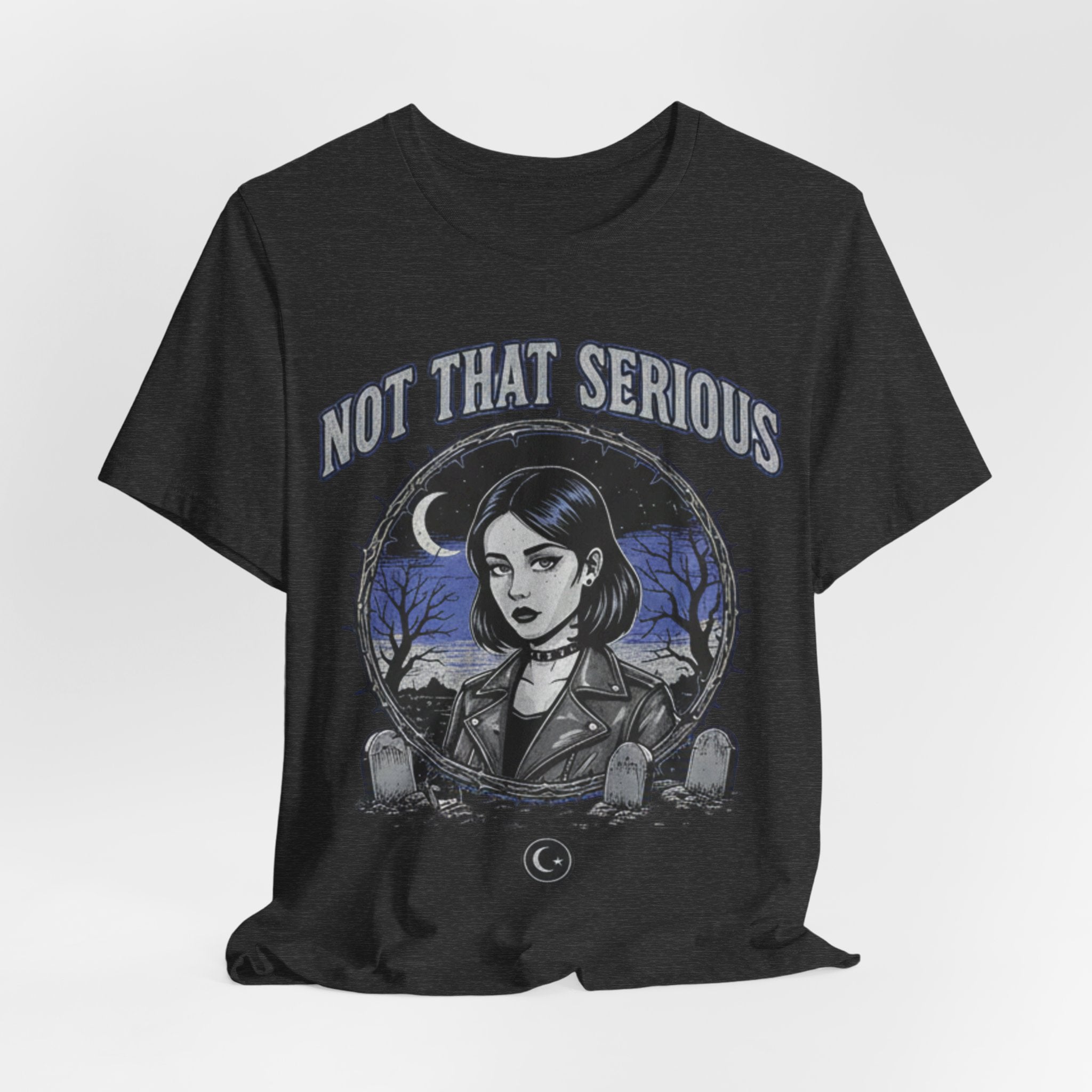 Not That Serious Tee — Gothic Girl Graveyard Metro Style Graphic T-Shirt