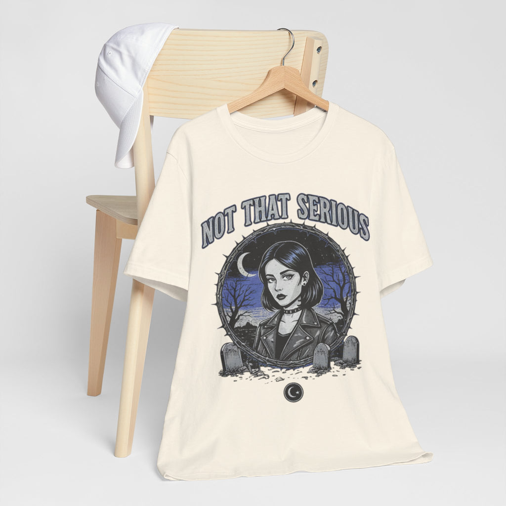 Not That Serious Tee — Gothic Girl Graveyard Metro Style Graphic T-Shirt
