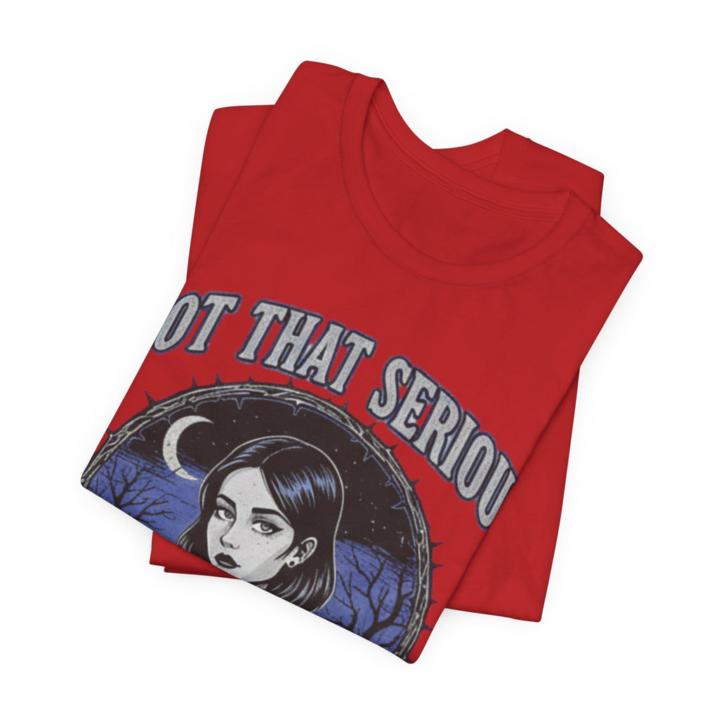 Not That Serious Tee — Gothic Girl Graveyard Metro Style Graphic T-Shirt
