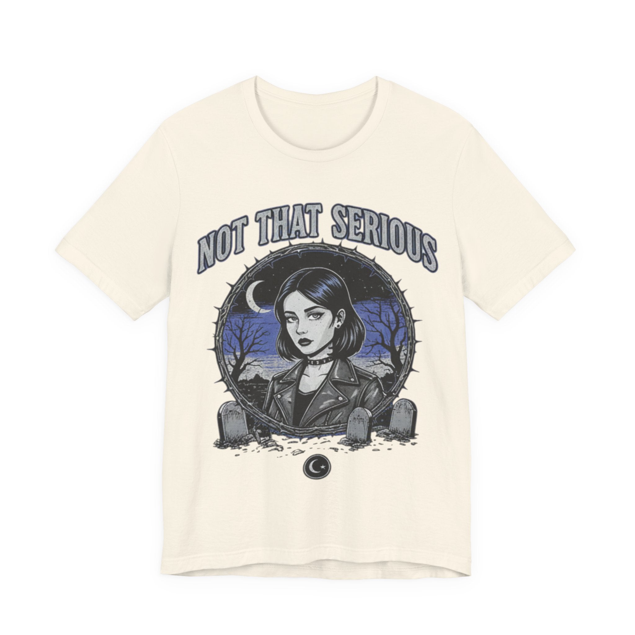 Not That Serious Tee — Gothic Girl Graveyard Metro Style Graphic T-Shirt
